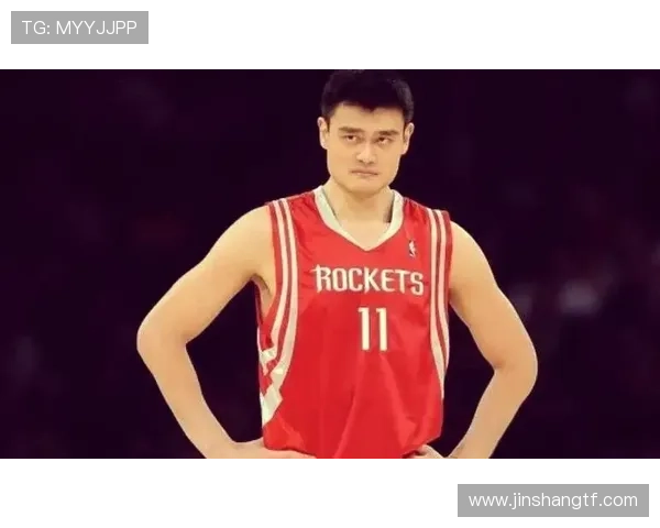 姚明成功加盟NBA的传奇之路与中国篮球的崛起历程 姚明成功加盟NBA的传奇之路与中国篮球的崛起历程